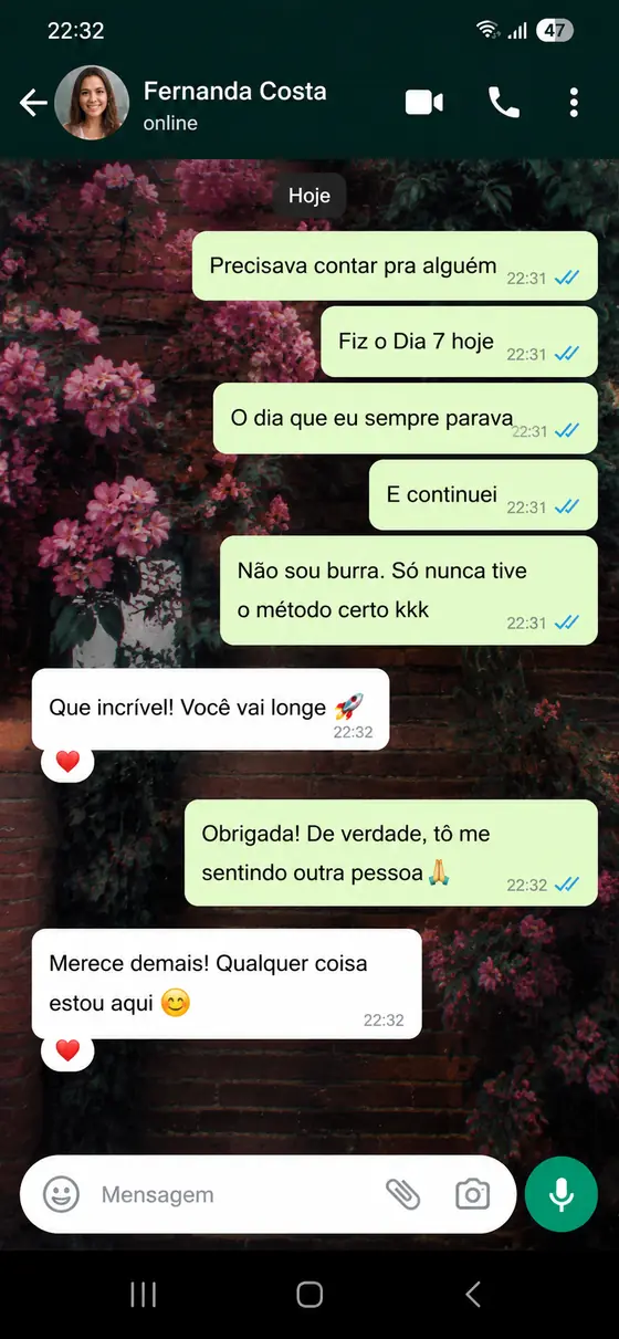 Mensagem de WhatsApp de Fernanda Costa contando que passou do Dia 7 e continuou