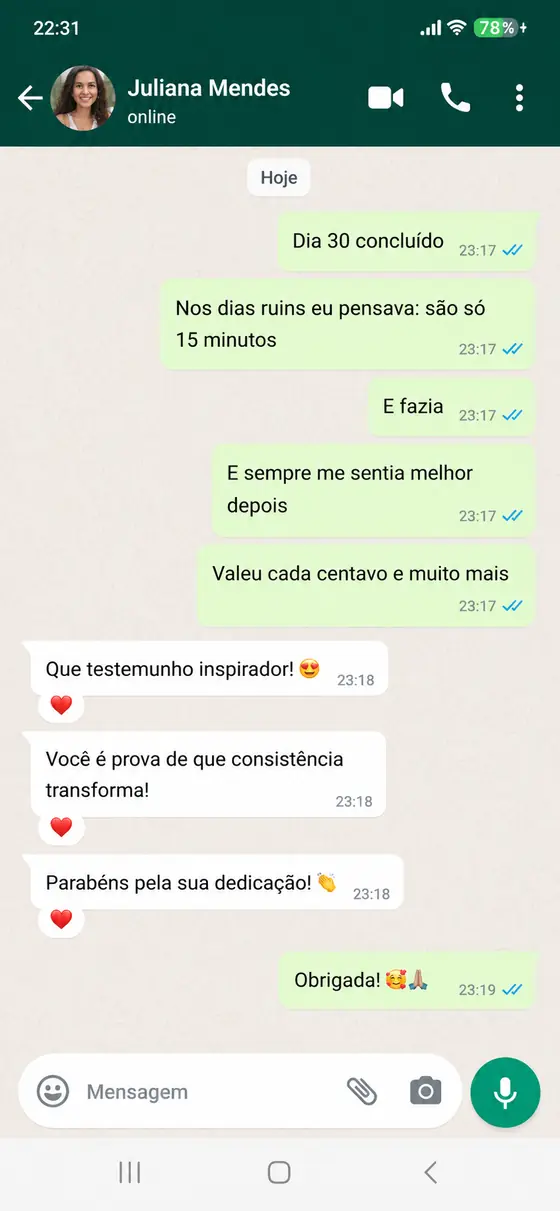 Mensagem de WhatsApp de Juliana Mendes contando que concluiu o Dia 30 e que valeu cada centavo